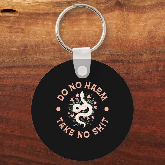 Do Not Harm Take No Funny Sarcastic Quotes Sarcasm Sleutelhanger (Voorkant)