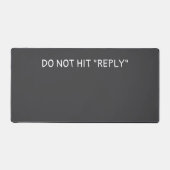 "Do not hit reply"-desktopapjes Bureaumat (Voorkant)