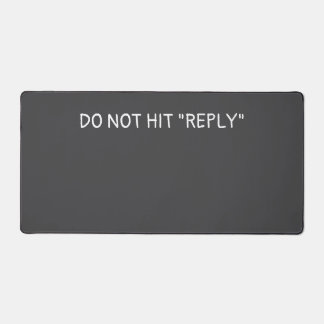 "Do not hit reply"-desktopapjes Bureaumat