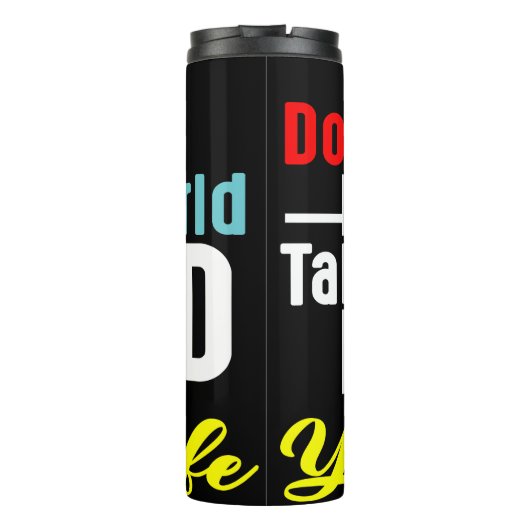 Do Not Let World Take God Thermosbeker (Achterkant)