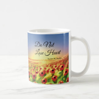 Do Not Lose Heart Mug Koffiemok
