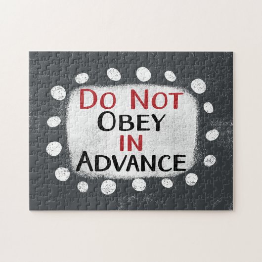 Do Not Obey In Advance Jigsaw Puzzle Legpuzzel (Horizontaal)