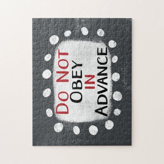Do Not Obey In Advance Jigsaw Puzzle Legpuzzel (Verticaal)