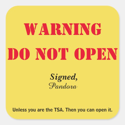 "Do Not Open" Bagage Vierkante Sticker (Voorkant)