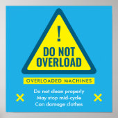 Do Not Overload Laundromat Warning Sign Poster (Voorkant)