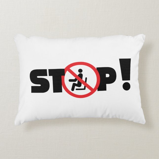 Do not sit here. Ga hier niet zitten op deze stoel Accent Kussen (Voorkant)