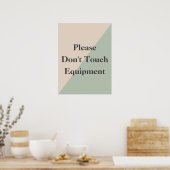 Do Not Touch Equipment Professional Boundary Poster (Keuken)