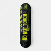 "Do Not Touch" Grunge waarschuwingsbord Persoonlijk Skateboard (Voorkant)