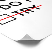 Do Or Do Not Try Is No Option Motivational  Poster (Hoek)