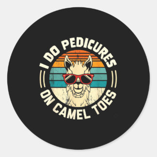 Do pedicures on camel toes funny esthetician waxer ronde sticker