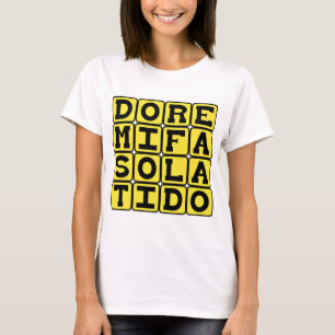 Do Re Mi Fa So La Ti Do, Noten van de Toonladder T-shirt