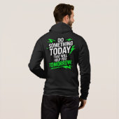 Do Something Today That Will Help You Tomorrow – Hoodie (Achterkant volledig)
