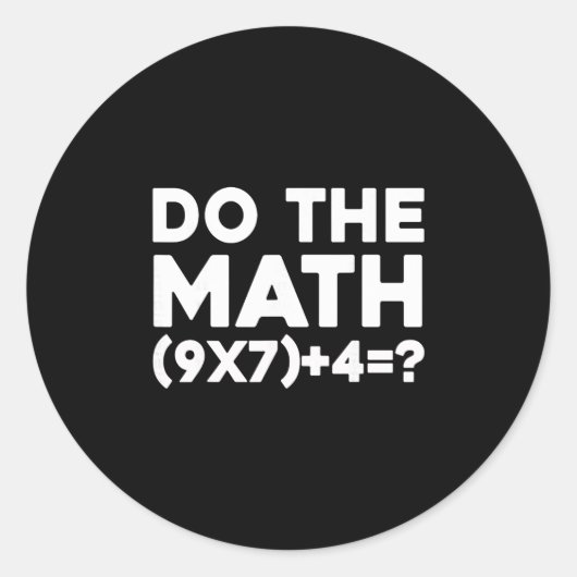 Do The Math 67 Meme 1  Ronde Sticker (Voorkant)