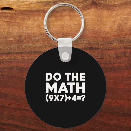Do The Math 67 Meme 1  Sleutelhanger (Voorkant)