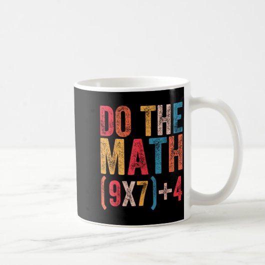 Do The Math 67 Meme Funny 6 7 Six Seven Men Women  Koffiemok (Rechts)