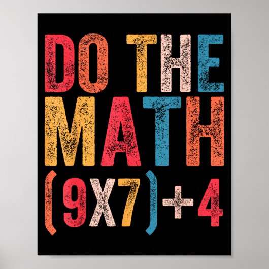 Do The Math 67 Meme Funny 6 7 Six Seven Men Women  Poster (Voorkant)
