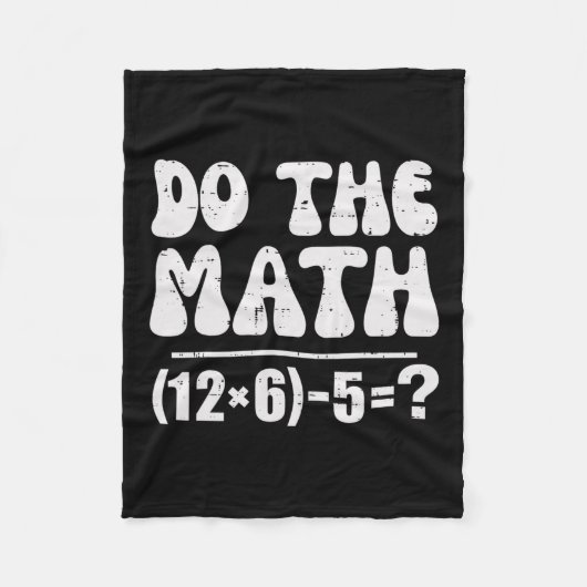 Do The Math 67 Meme Funny Elementary Math Teacher  Fleece Deken (Voorkant)
