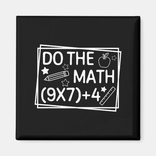 Do The Math 67 Meme Funny Six Seven Men Women Teac Magneet (Voorkant)
