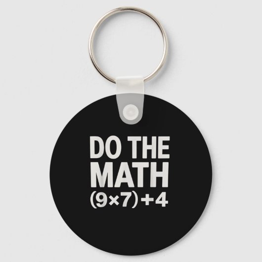 Do The Math 67 Meme Funny Six Seven Men Women Teac Sleutelhanger (Voorkant)
