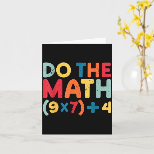 Do The Math 67 Meme Funny Six Seven Sarcastic Math Kaart (Gele Bloem)