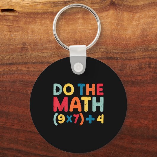 Do The Math 67 Meme Funny Six Seven Sarcastic Math Sleutelhanger (Voorkant)