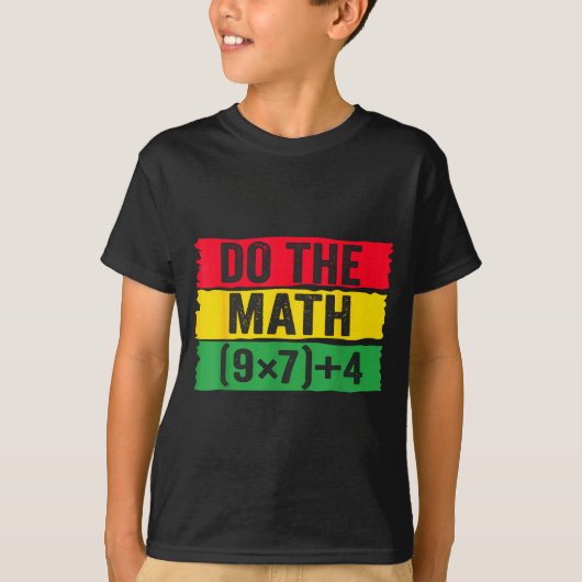 Do The Math 67 Meme Funny Six Seven Teacher Joke B T-shirt (Voorkant)