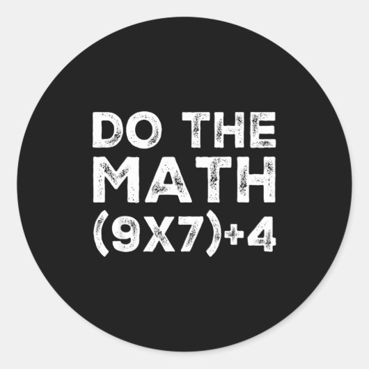 Do The Math 67 Meme Funny Six Seven Teacher Studen Ronde Sticker (Voorkant)