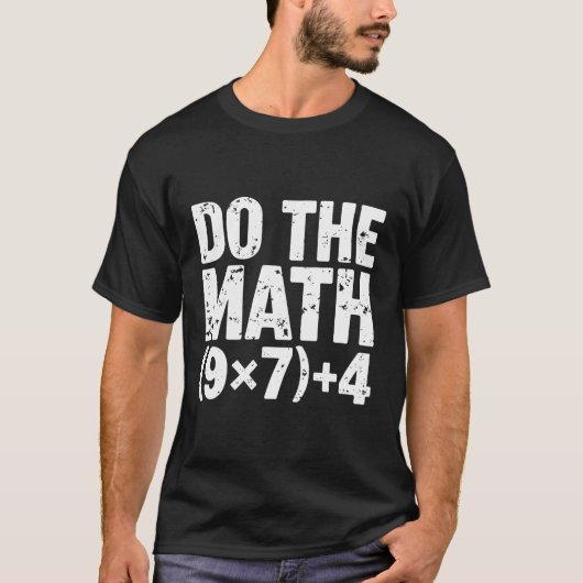 Do The Math 67 Meme Funny Six Seven Teacher  T-shirt (Voorkant)