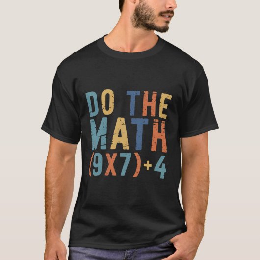 Do The Math 67 Meme Funny Six Seven Teacher  T-shirt (Voorkant)