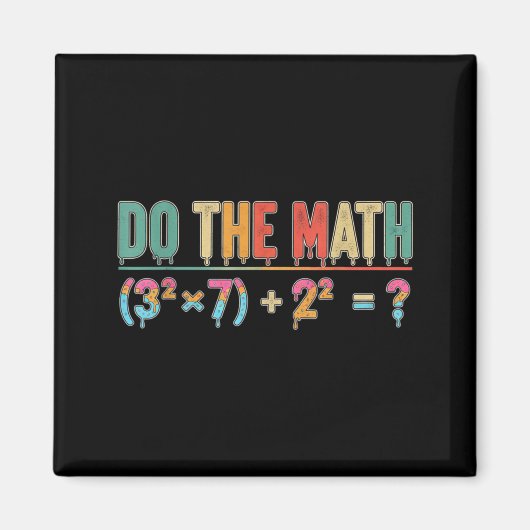 Do The Math 67 Meme Funny Teacher Six Seven Men Wo Magneet (Voorkant)