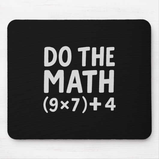 Do The Math 67 Meme  Muismat (Voorkant)