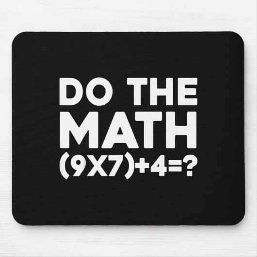 Do The Math 67 Meme Muismat (Voorkant)