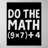 Do The Math 67 Meme  Poster (Voorkant)