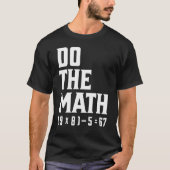 Do The Math 67 T-shirt (Voorkant)