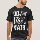 Do The Math 67 T-shirt (Voorkant)