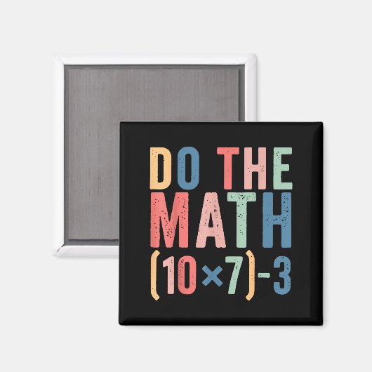 Do The Math 67 Teacher Meme Funny  Magneet (Voorkant / Achterkant)