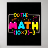 Do The Math 67 Teacher Meme Funny  Poster (Voorkant)