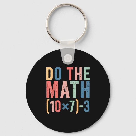 Do The Math 67 Teacher Meme Funny Sleutelhanger (Voorkant)