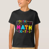 Do The Math 67 Teacher Meme Funny  T-shirt (Voorkant)