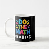 Do The Math (8x8)+3 Six Seven 6-7 Humor Teacher  Koffiemok (Links)