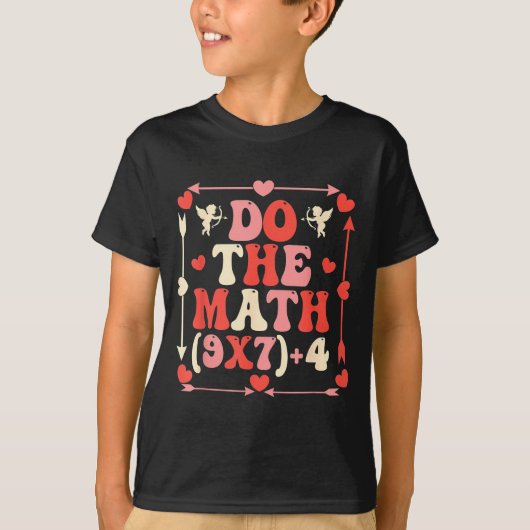 Do The Math Equation Valentines Day Math Teacher S T-shirt (Voorkant)