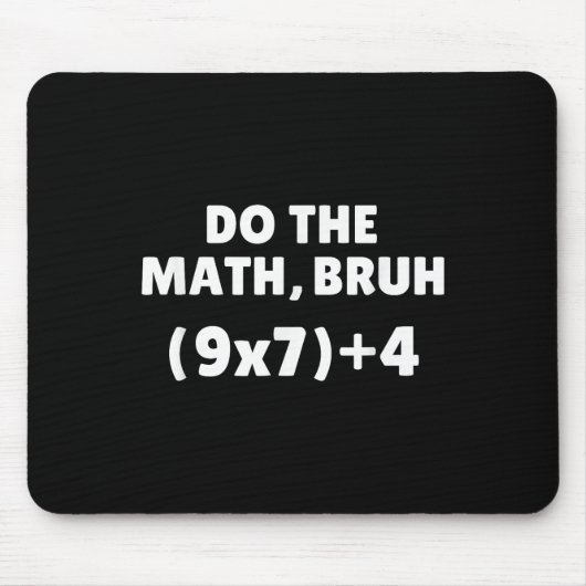 Do The Math Meme 67  Muismat (Voorkant)