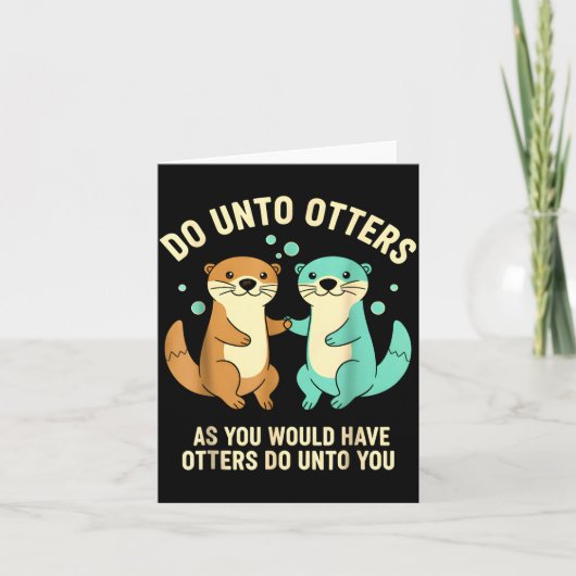 Do Unto Otters Playful Otter Pun Girls Kids Birthd Kaart (Voorkant)