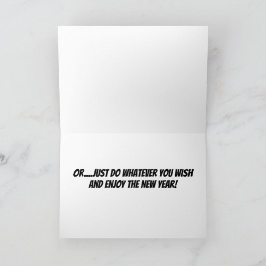 DO WAT **JE WILT** IN HET NIEUWE JAAR KAART (Binnen)
