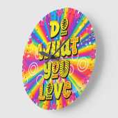 Do what you love! Motivational Grote Klok (Hoek)