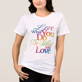Do What You Love Rainbow Quote Design Tri-Blend Shirt