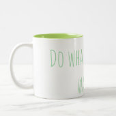 "Do whatever you want" Mug Tweekleurige Koffiemok (Links)