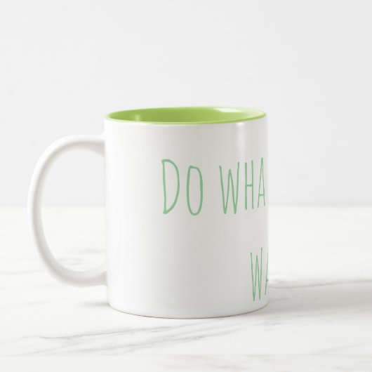 "Do whatever you want" Mug Tweekleurige Koffiemok (Links)