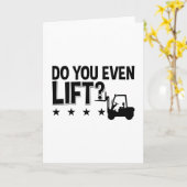 Do You Even Lift Forklift Operator Worker Driver Kaart (Gele Bloem)