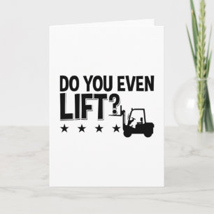 Do You Even Lift Forklift Operator Worker Driver Kaart